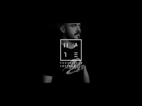Lucindo - HATE Podcast 004 (30 October 2016)