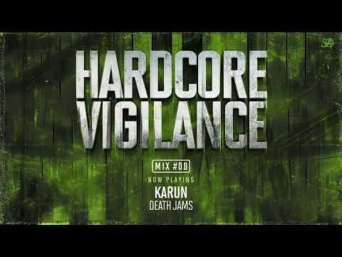 Hardcore Vigilance - Mix #008
