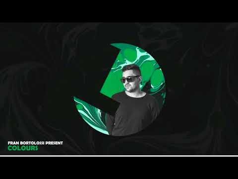 Fran Bortolossi presents Colours Compilation MIX (LLR157)