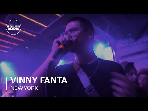 Vinny Fanta | | Boiler Room NYC: Curated by Tony Seltzer