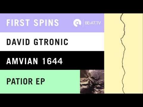 David Gtronic - Patior EP [Mantra Collective Records] | BE-AT.TV First Spins