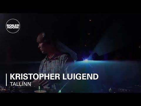 Kristopher Luigend Boiler Room Tallinn DJ Set