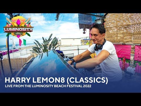 Harry Lemon8 (Classics) - Live from the Luminosity Beach Festival 2022 #LBF22
