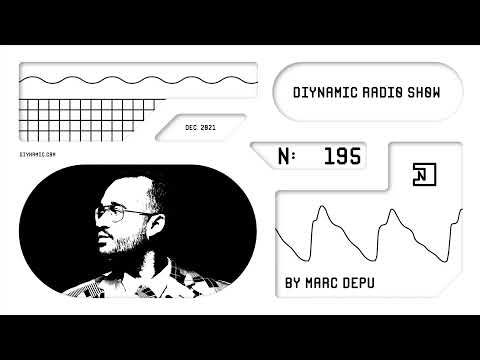 Diynamic Radio Show 195 - Dec 2021 - Marc DePulse