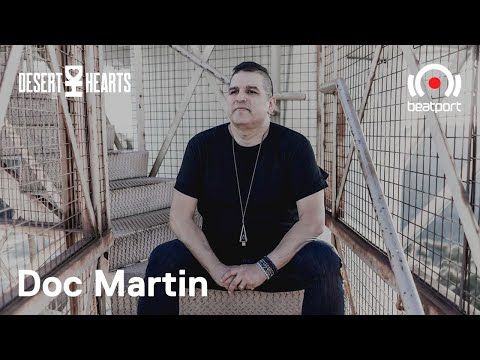 Doc Martin DJ set - Desert Hearts Livestream | @Beatport Live