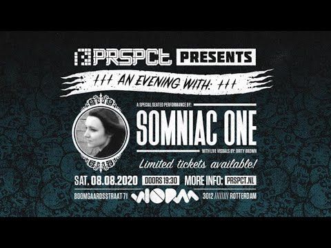 PRSPCT presents: An Evening With Somniac One