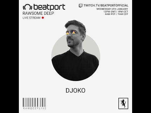 DJOKO DJ set - Rawsome Deep | @Beatport Live