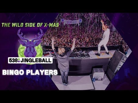 Bingo Players | Full liveset | 538JingleBall 2015