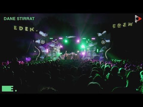 Dane Stirrat Live @ Eden Experience 2018
