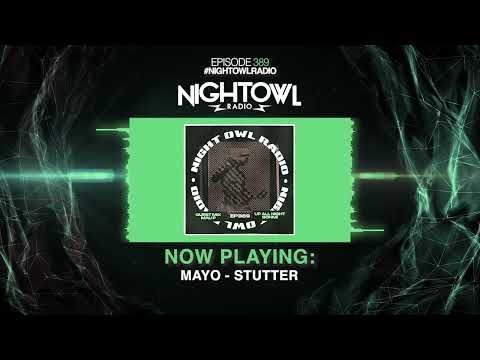 Sohmi, Mau P - Night Owl Radio 389