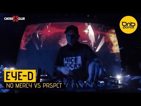 Eye-D - No Mercy vs. PRSPCT [DnBPortal.com]