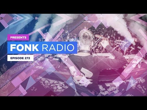 DANNIC Presents: Fonk Radio | FNKR272