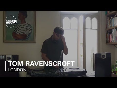 Tom Ravenscroft | Boiler Room: Streaming From Isolation with Night Dreamer & Worldwide FM