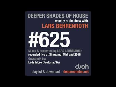 Deeper Shades Of House 625 w/ excl. guest mix by LADY MORE (Pretoria, South Africa)