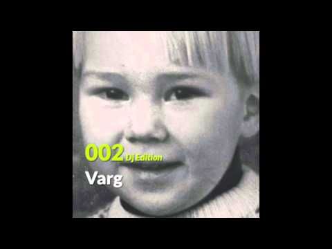 Varg - EP 002 DJ Edition