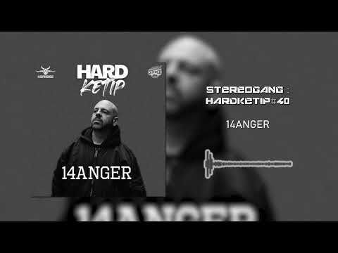 STEREOGANG : HARDKETIP#40 14Anger