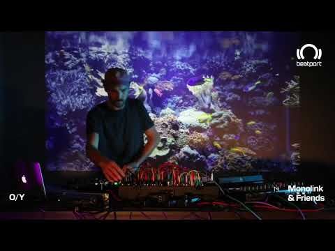 O/Y DJ set - Monolink & Friends | @Beatport Live