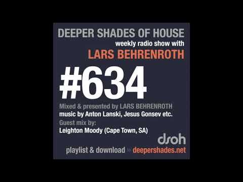 Deeper Shades Of House 634 w/ excl. guest mix by LEIGHTON MOODY (We House Sundays, Cape Town)