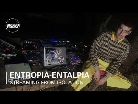 Entropia-Entalpia | Boiler Room: Streaming From Isolation with Mamba Negra