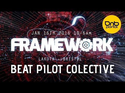 Beat Pilot Collective - Framework Party Bristol [Lakota] (Drum and Bass Promo Mix)