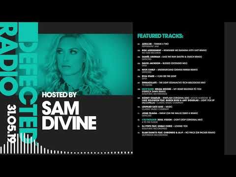 Defected Radio Show presented by Sam Divine - 31.05.19
