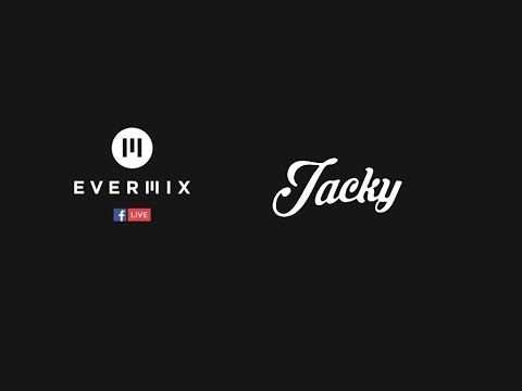Jacky Live Stream Sessions @Evermix HQ (DJ Set)