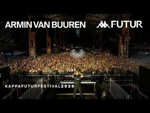 Armin van Buuren @ Kappa FuturFestival, 2026