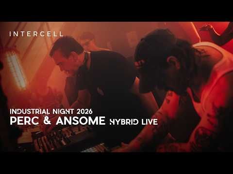 Perc & Ansome @ Intercell Industrial Night, 2026