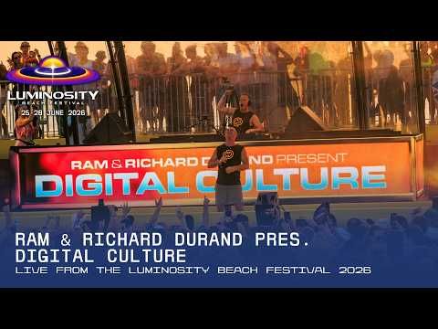 Ram & Richard Durand pres. Digital Culture @ Luminosity Beach Festival, 2026 #LBF26