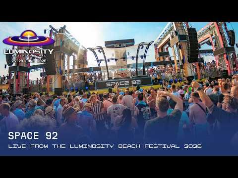 Space 92 @ Luminosity Beach Festival, 2026