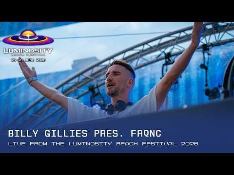 Billy Gillies pres. FRQNC @ Luminosity Beach Festival, 2026