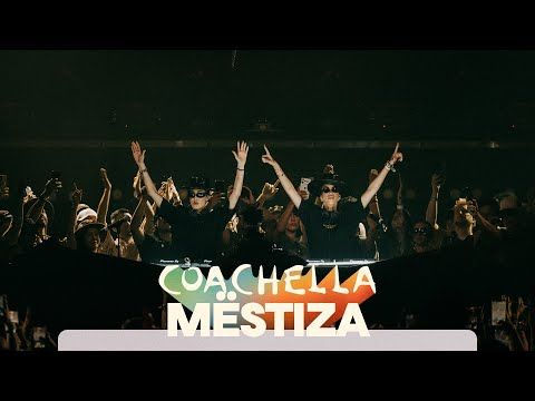 MESTIZA @ Coachella, 2026