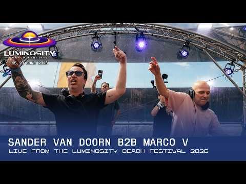 Sander van Doorn b2b Marco V @ Luminosity Beach Festival, 2026